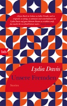 Lydia Davis - Unsere Fremden