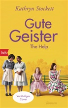 Kathryn Stockett - Gute Geister
