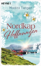 Madita Tietgen - Nordkaphoffnungen