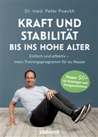 Peter Poeckh, Peter (Dr. med.) Poeckh - Kraft und Stabilität bis ins hohe Alter