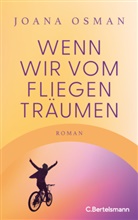 Joana Osman - Wenn wir vom Fliegen träumen