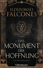 Ildefonso Falcones - Das Monument der Hoffnung