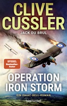 Clive Cussler, Jack DuBrul - Operation Iron Storm