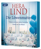 Hera Lind, Yara Blümel - Die Löwenmutter, 2 Audio-CD, 2 MP3 (Audio book)
