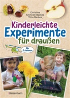 Timo Backes, Christine Sinnwell-Backes - Kinderleichte Experimente für draußen. Ab 3 Jahren