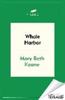 Mary Beth Keane, Keane Mary Beth - Whale Harbor