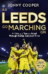 Jonny Cooper - As Leeds Go Marching On