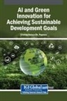 Cristina Raluca Gh. Popescu - AI and Green Innovation for Achieving Sustainable Development Goals