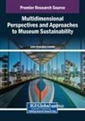 Julio Gonz lez-Liendo - Multidimensional Perspectives and Approaches to Museum Sustainability
