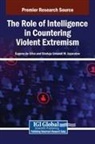 Eugene De Silva, Sinduja Umandi W. Jayaratne - The Role of Intelligence in Countering Violent Extremism