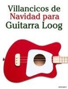 Javier Marcó - Villancicos de Navidad para Guitarra Loog