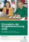 Markus Stier - Einmaleins der Entgeltabrechnung 2026, m. 1 Buch, m. 1 E-Book