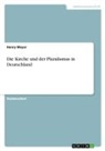 Henry Meyer - Die Kirche und der Pluralismus in Deutschland