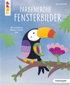 Anja Ritterhoff - Farbenfrohe Fensterbilder (kreativ.kompakt)