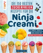 Tom Grimm - Die 150 besten zuckerfreien Rezepte für die Ninja Creami