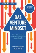 Alex Dang, Ilya Strebulaev - Das Venture-Mindset