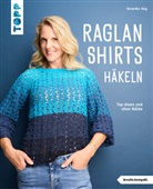 Veronika Hug - Raglan-Shirts häkeln