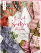 Kristin Joél, Stephan Linden, van der Linden, Stephanie van der Linden, Brigitte Zimmermann - Romantische Socken stricken