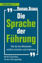 Roman Braun - Die Sprache der Führung