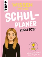 Wissen mit Zoé - Wissen mit Zoé: Schulplaner 2026/2027