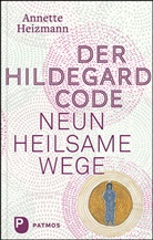Annette Heizmann - Der Hildegard-Code