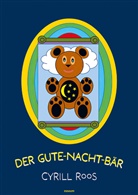 Cyrill Roos - Der Gute-Nacht-B&auml;r
