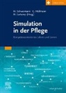 Myrèse Larkamp, Christina Möllmann, Meike Schwermann - Simulation in der Pflege