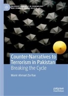 Munir Ahmad Zia Rao - Counter-Narratives to Terrorism in Pakistan