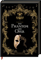 Gaston Leroux, Johannes Piron - Das Phantom der Oper