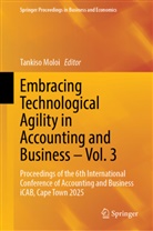 Tankiso Moloi - Embracing Technological Agility in Accounting and Business - Vol. 3