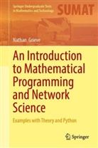 Nathan Grieve - An Introduction to Mathematical Programming and Network Science