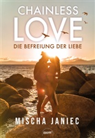 Mischa Janiec - Chainless Love