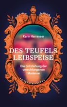 Karin Harrasser - Des Teufels Leibspeise