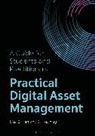 E Keathley, Lisa Grimm, E. Keathley, Lisa Grimm - Practical Digital Asset Management