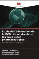 Suresh Chovatiya, Hardikbhai Gamdha, Mukeshkumar Mori - Étude de l'élimination de la DCO réfractaire dans les eaux usées pharmaceutiques