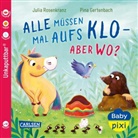 Julia Rosenkranz, Pina Gertenbach - Baby Pixi (unkaputtbar) 175: Alle müssen mal aufs Klo - aber wo?