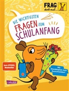 Sandra Noa, Inka Vigh - Frag doch mal ... die Maus: Die wichtigsten Fragen zum Schulanfang