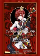 Jun Hioki, Yana Toboso - Disney: Twisted Wonderland - Roman: Der scharlachrote Tyrann