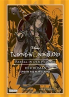 Jun Hioki, Yana Toboso - Disney: Twisted Wonderland - Roman: Rebell in der Wildnis