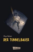 Maja Nielsen - Der Tunnelbauer
