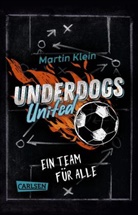 Martin Klein - Underdogs United - Ein Team für alle