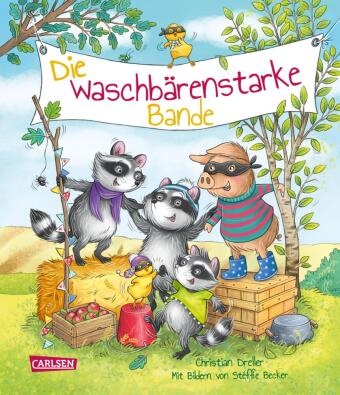 Stéffie Becker, Christian Dreller - Die waschbärenstarke Bande