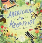 Sandra Rutschi, Martina Liebig - Abenteuer in Krabbelstadt