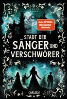 Judith Mohr - Stadt der Sänger und Verschwörer (Stadt der Magier 2)