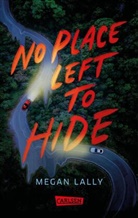 Megan Lally - No Place Left to Hide