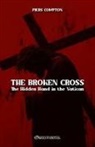 Piers Compton, Compton-p - The broken cross the hidden hand