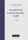 Kurt Walter Zeidler - Grundriß der transzendentalen Logik
