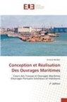Slimane Merdaci - Conception et Réalisation Des Ouvrages Maritimes