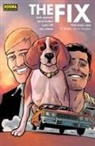 Ryan Hill, Steve Lieber, Nick . . . [et al. Spencer - The Fix 1, El desaf&iacute;o de los beagles