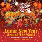 Li Amanda, Angel Chang - Lunar New Year Around the World